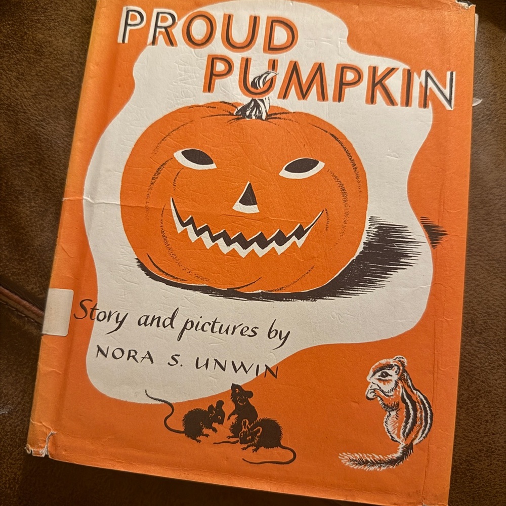 Proud Pumpkin Book by Nora S. Unwin